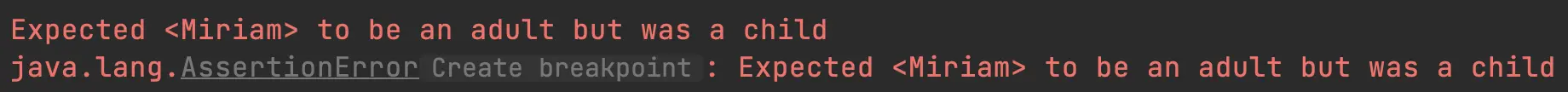 Mensaje de test fallando: "Expecting <Miriam> to be an adult but was a child